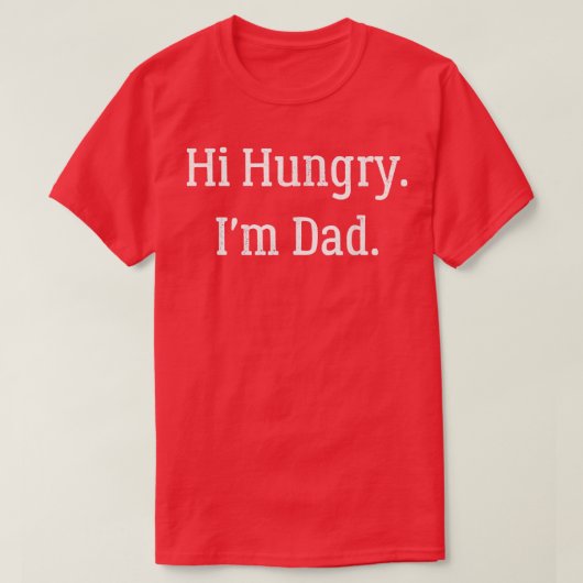 Mens Hi Hungry T-Shirt (Design vorne)