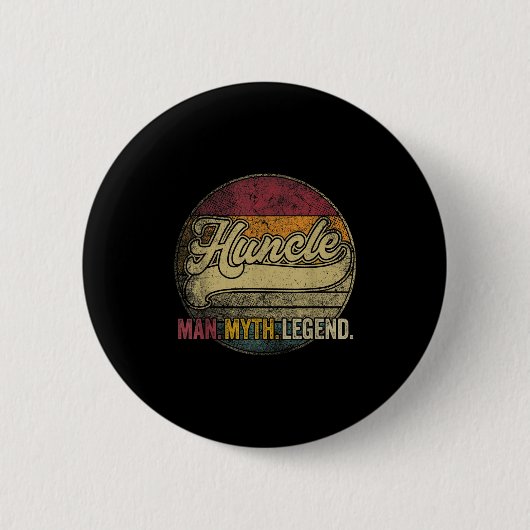 Mens Huncle Funny Onkel Der Mann Myth Legend Vater Button (Vorderseite)
