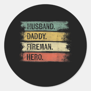 Mens Husband Daddy Fireman Hero Feuerwehrmann Runder Aufkleber