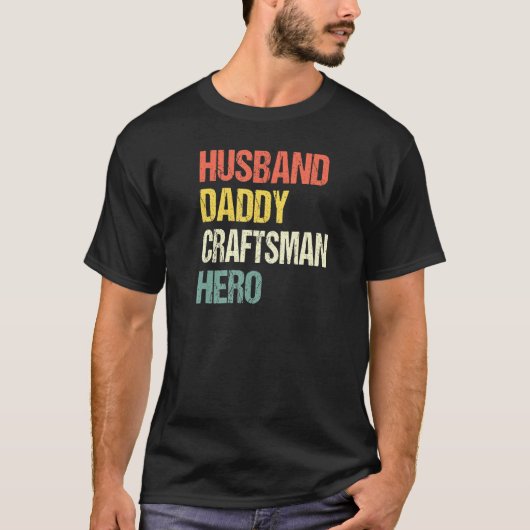 Mens Husband Daddy Handwerker Hero Mechanic Artisa T-Shirt (Vorderseite)