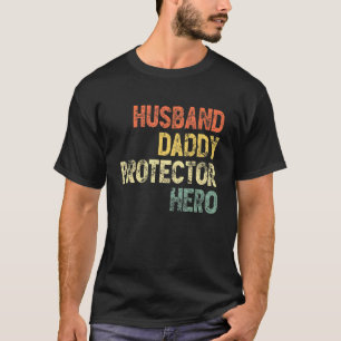 Mens Husband Daddy Protector Helena T-Shirt