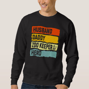 Mens Husband Daddy Zoo Keeper Hero Vatertag Co Sweatshirt