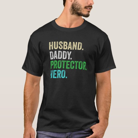Mens Husband. Papa. Beschützer. Hero Father T-Shirt (Vorderseite)