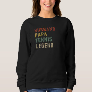 Mens Husband Papa Tennis Legend Tennis Sport Fauna Sweatshirt