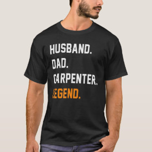 Mens Husband Vater Carpenter Legend Vater Vater T-Shirt