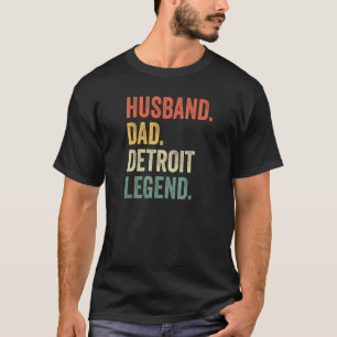Mens Husband Vater Detroit Legend Vatertag T-Shirt