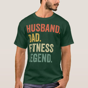 Mens Husband Vater Fitness Legend Funny Workout Tr T-Shirt