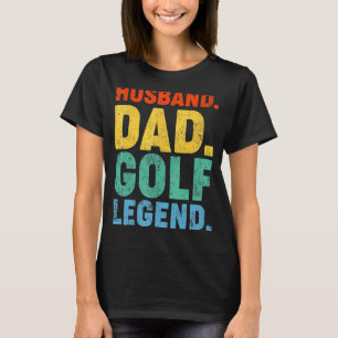 Mens Husband Vater Golf Legend Golfing Vatertag T-Shirt