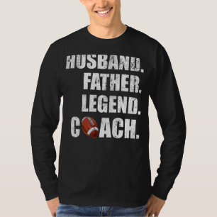 Mens Husband Vater Legend Flag Football Coach Fan T-Shirt