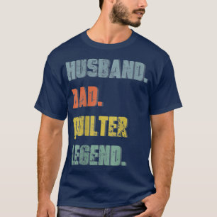 Mens Husband Vater Quilter Legend Vintag Vaterscha T-Shirt