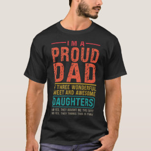 Mens I bin ein stolzer Vater von drei wunderbaren T-Shirt