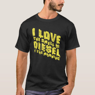 Mens I Liebe den Geruch von Diesel am Vormittag Qu T-Shirt