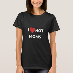 Mens I Liebe Hot Mamas Funny Red Heart Liebe Mamas T-Shirt