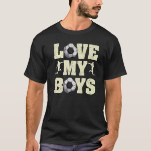Mens I Liebe My Boys Soccer Vatertag Fußball Da T-Shirt