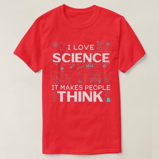 Mens I Love Science It Makes People Think Premium  T-Shirt (Design vorne)