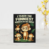 Mens I Teach The Funniest Monkeys Performance Karte (Gelbe Blume)