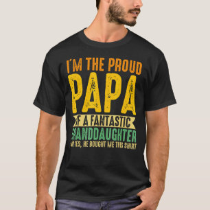 Mens ich bin der stolze Papa der Großtochter Opa T-Shirt