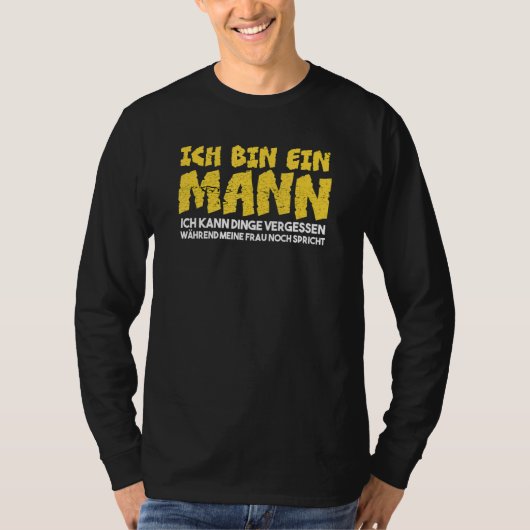 Mens Ich bin ein Mann Ich kann es T-Shirt (Vorderseite)
