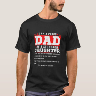Mens Ich bin ein stolzer Vater einer sturen Tochte T-Shirt