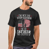 Mens ich bin nicht der Schritt Vater Steve up Vate T-Shirt (Vorderseite)