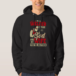Mens, ich bin Welder, ich fürchte Gott, egal, wie  Hoodie