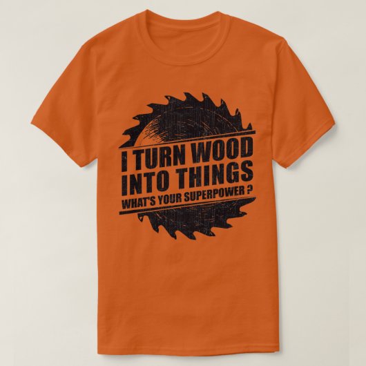 Mens ich Holz in Sachen Superpower Woodworkin verw T-Shirt (Design vorne)
