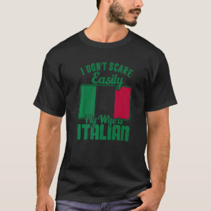 Mens ich keine Sorge leicht meine Ehefrau ist Ital T-Shirt