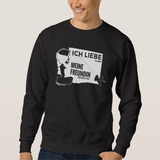 Mens Ich Liebe Es Wenn Meine Frau Mich Fishing Las Sweatshirt (Vorderseite)