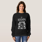 Mens If Boompa Can't Fix It Special Grandfather Gr Sweatshirt (Vorne ganz)