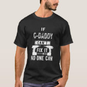 Mens If G Daddy Can't Fix It Special Grandfather G T-Shirt (Vorderseite)