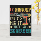 Mens If Harvey Can't Fix It We're All Screwed Funn Karte (Gelbe Blume)