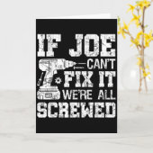Mens If Joe Can't Fix It We're All Screwed Funny F Karte (Gelbe Blume)