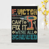 Mens If Victor Can't Fix It We're All Screwed Funn Karte (Gelbe Blume)