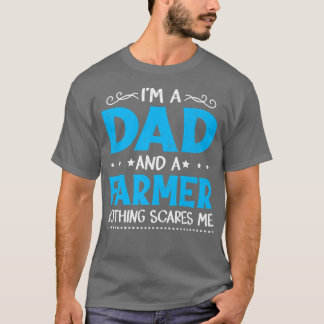 Mens I'm A Dad And A Farmer Funny Father's Day Vin T-Shirt