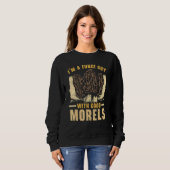 Mens I'm A Fungi Dad With Good Morels Mycology For Sweatshirt (Vorne ganz)