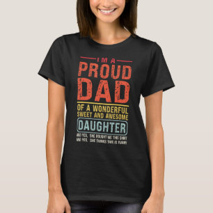 Mens I'm A Proud Dad of A Wonderful Daughter Fathe T-Shirt
