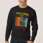 Mens I'm Electrician Stop When I'm Done Lineman Wi Sweatshirt (Vorderseite)