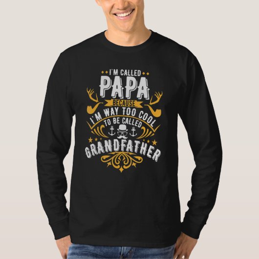 Mens Im nannte sich Papa Im Way zu Cool, um G gena T-Shirt (Vorderseite)