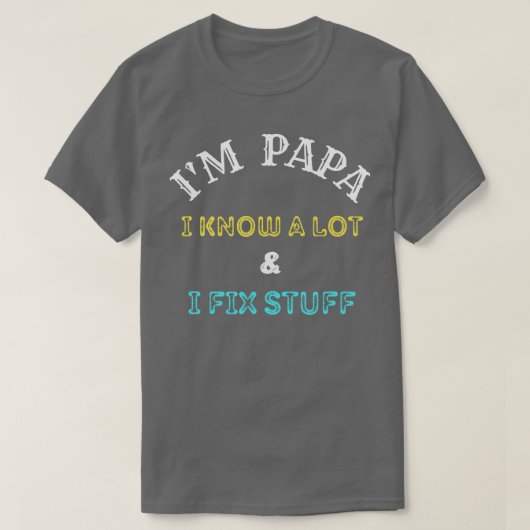 Mens Im Papa weiß ich viel, was ich repariere T-Shirt (Design vorne)