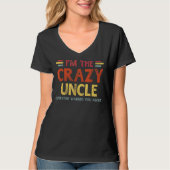 Mens im the Crazy Uncle Best Opa jemals Väter T-Shirt (Vorderseite)