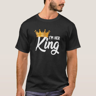 Mens I'm your King Husband and Ehefrau Boyfriend G T-Shirt