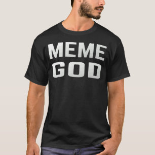 Mens Internet Memes Meme Gott T-Shirt