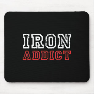 Mens Iron Addict Gym Workout Fitness Bodybuilding Mousepad