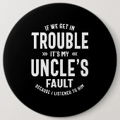 Mens ist das Geschenk meines Onkels und seines Vat Button (Vorderseite)