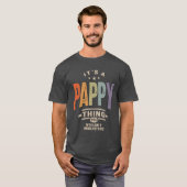 Mens It's a Pappy Thing Funny Vater Opa T-Shirt (Vorne ganz)