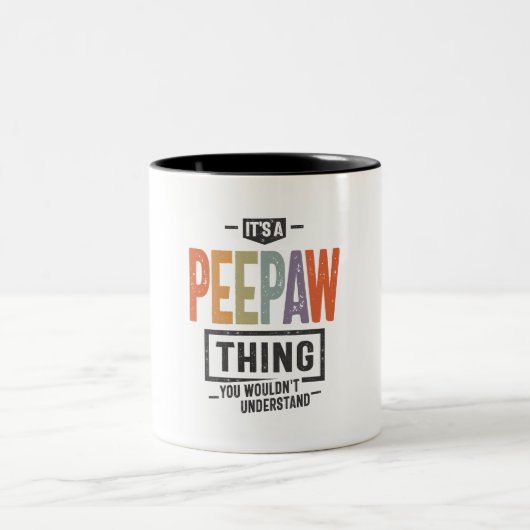 Mens It's a Peepaw Thing Funny Vater Opa Zweifarbige Tasse (Mittel)