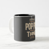 Mens It's a Poppie Thing Funny Vater Opa Zweifarbige Tasse (Vorderseite Links)