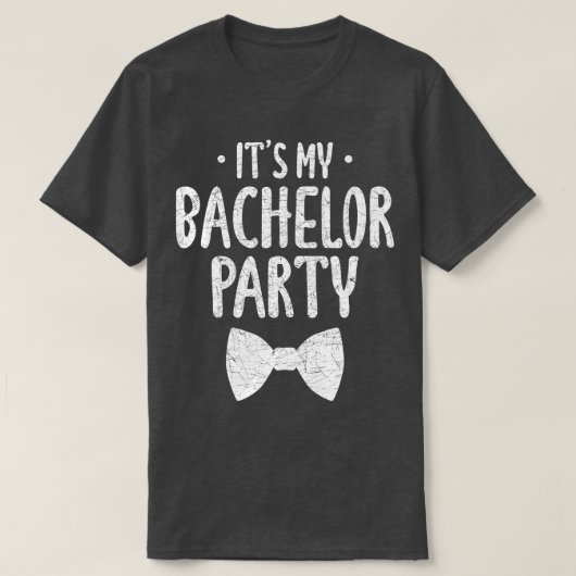 Mens Its My Bachelor Party Wedding Groom Funny Bac T-Shirt (Design vorne)