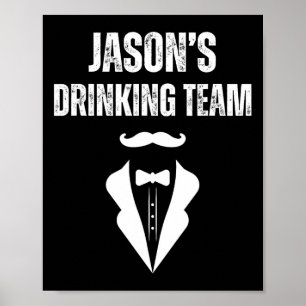 Mens Jason's Drinking Team - Funny Groom's Bachelo Poster