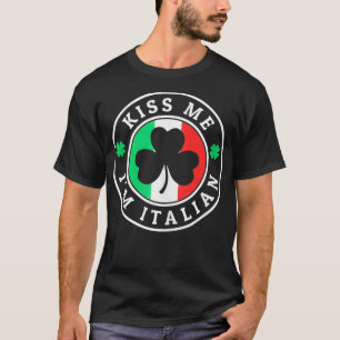 Mens Kiss Me Im Italian St Patricks Day Italienisc T-Shirt